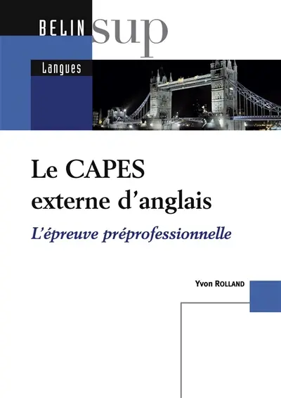 Le Capes externe d'anglais : l'épreuve préprofessionnelle