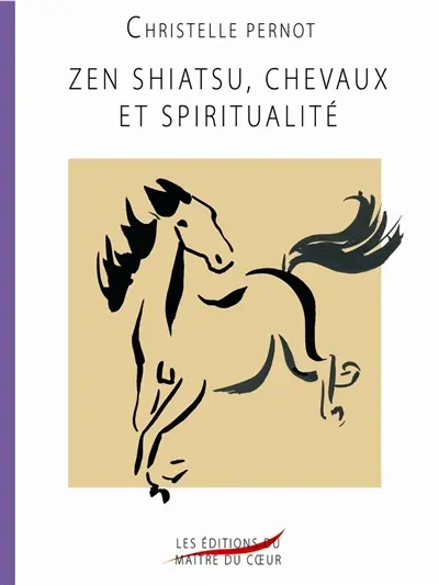 Zen shiatsu, chevaux et spiritualité
