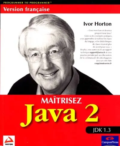 Maîtrisez Java 2 : JDK 1.3