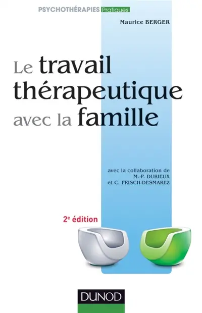 Le travail thérapeutique avec la famille