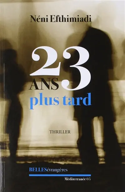 23 ans plus tard : thriller