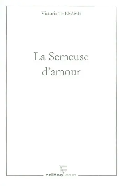 La semeuse d'amour