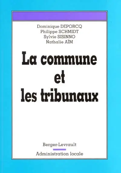 La commune et les tribunaux