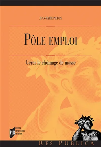 Pôle emploi : gérer le chômage de masse