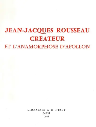 Jean-Jacques Rousseau créateur et l'anamorphose d'Apollon