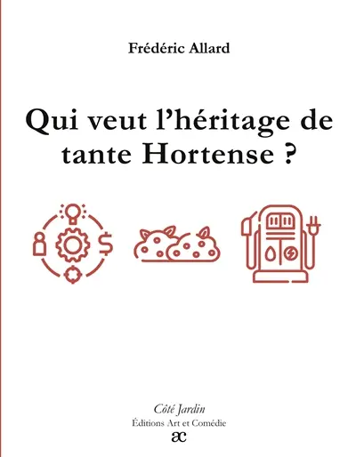 Qui veut l'héritage de tante Hortense ?