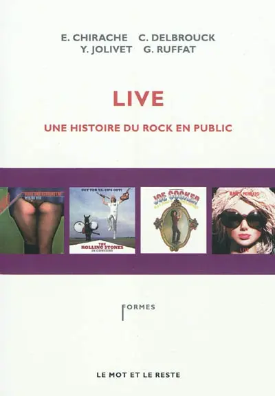 Live : une histoire du rock en public