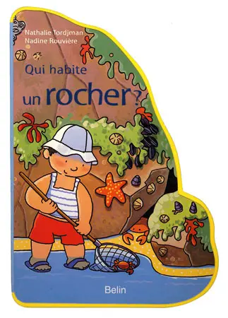 Qui habite un rocher ?
