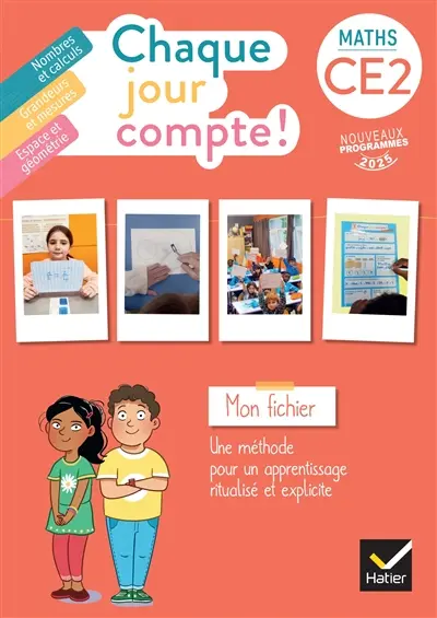 Chaque jour compte !, maths CE2 : mon fichier : nouveaux programmes 2025