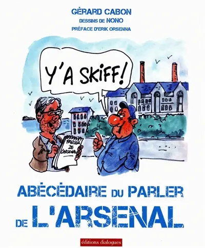 Abécédaire du parler de l'Arsenal