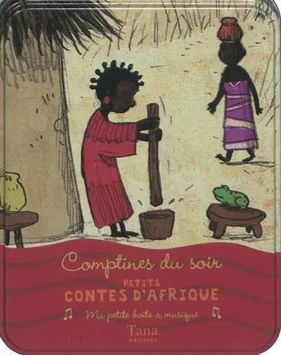 Petits contes d'Afrique : comptines du soir