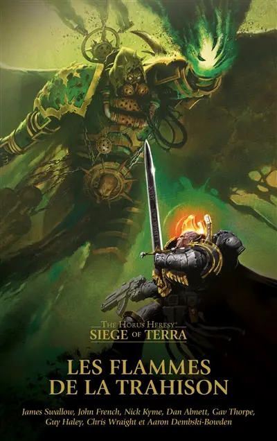 Siege of Terra : the Horus heresy. Les flammes de la trahison