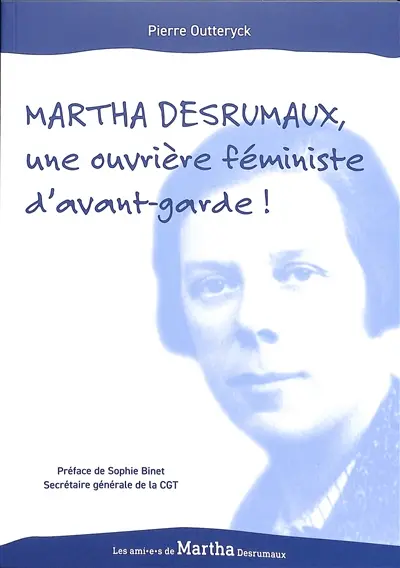 Martha Desrumaux, une ouvrière féministe d'avant-garde !