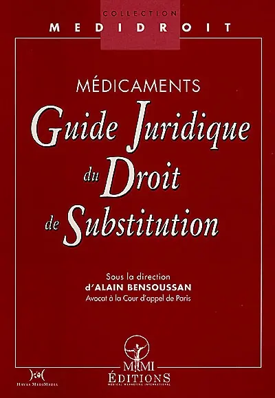 Médicaments : guide juridique du droit de substitution