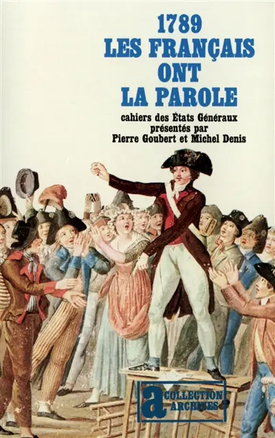 Mille sept cent quatre-vingt-neuf : les Français ont la parole