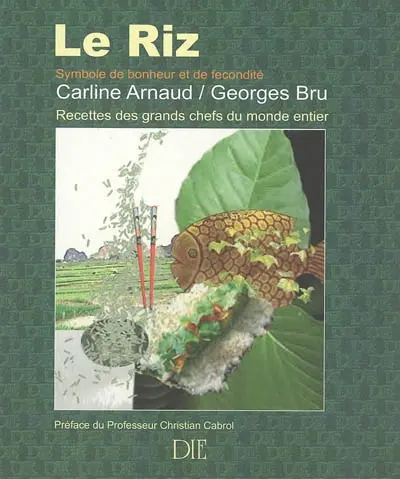 Le riz : symbole de bonheur et de fécondité