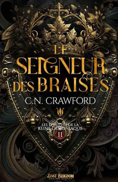 Le Seigneur des Braises : Les épreuves de la Reine démoniaque 2