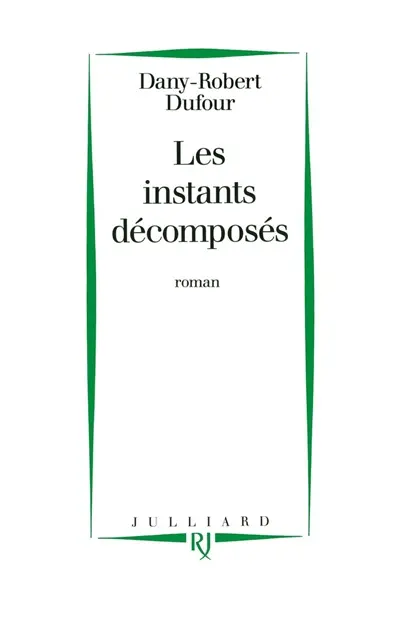 Les Instants décomposés