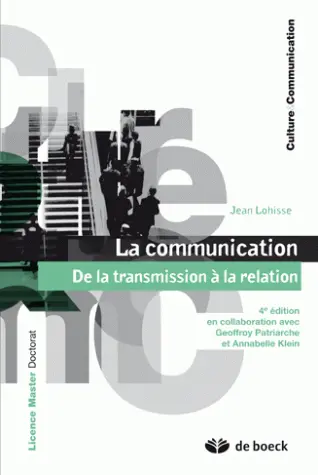 La communication : de la transmission à la relation