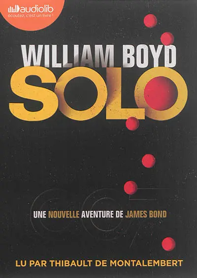 Solo : une nouvelle aventure de James Bond