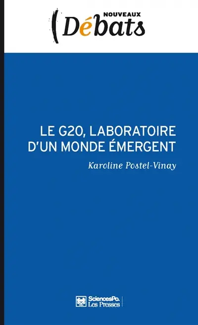 Le G20, laboratoire d'un monde émergent