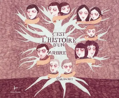 C'est l'histoire d'un arbre