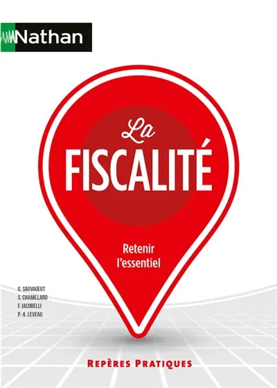 La fiscalité : retenir l'essentiel