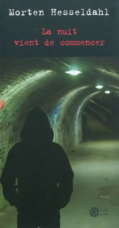 La nuit vient de commencer