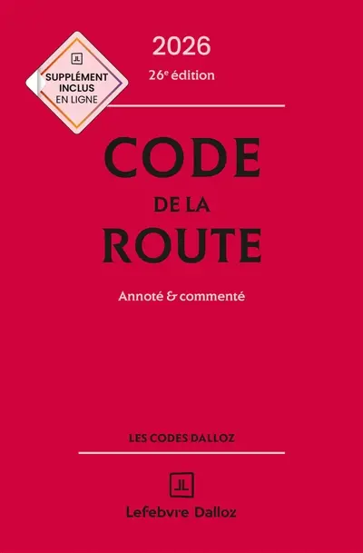 Code de la route 2026 : annoté & commenté