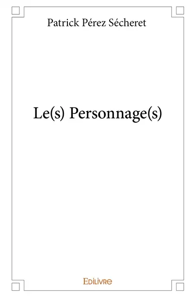 Le(s) personnage(s)