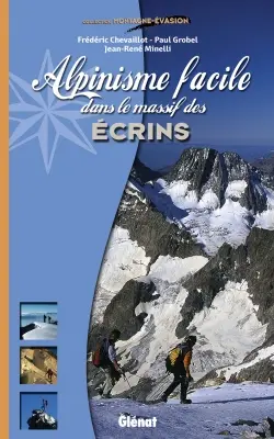 Alpinisme facile dans le massif des Ecrins
