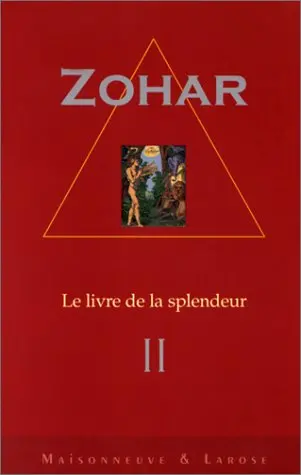 Le Zohar : le livre de la splendeur. Vol. 2