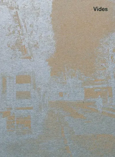 Vides, une rétrospective