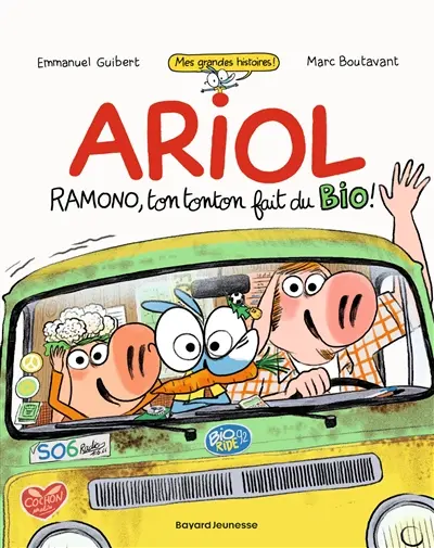 Ariol. Ramono, ton tonton fait du bio !