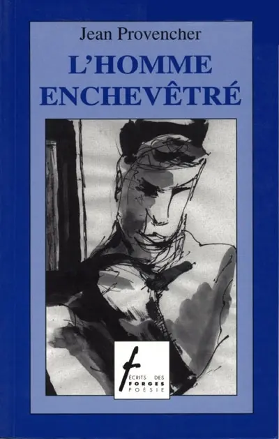 L'homme enchevêtré