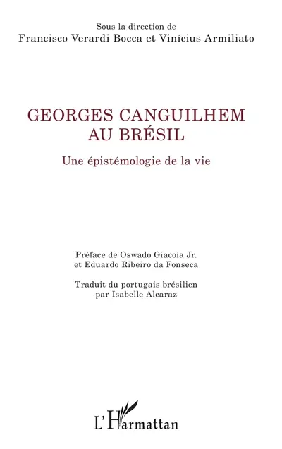 Georges Canguilhem au Brésil : une épistémologie de la vie
