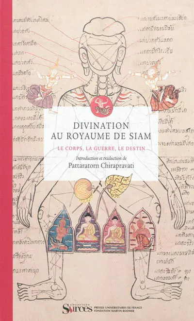 Divination au royaume de Siam : le corps, la guerre, le destin