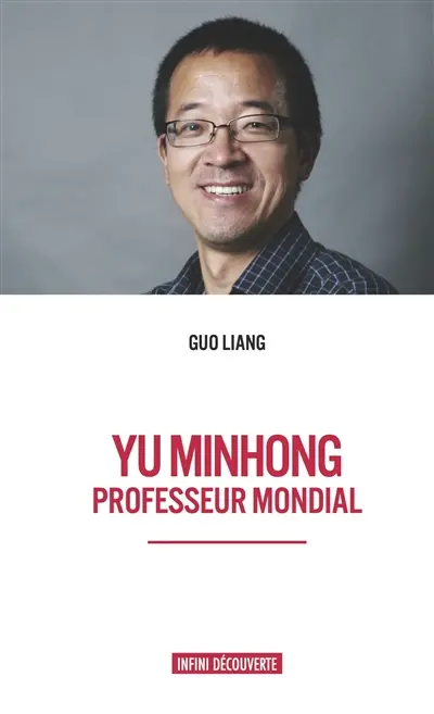 Yu Minhong : professeur mondial