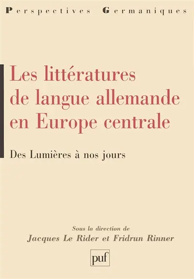Littératures de langue allemande en Europe : des Lumières à nos jours
