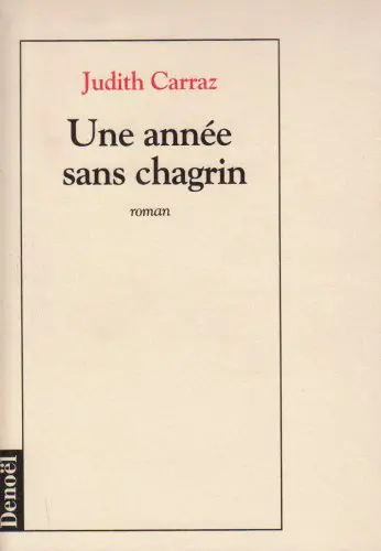 Une année sans chagrin