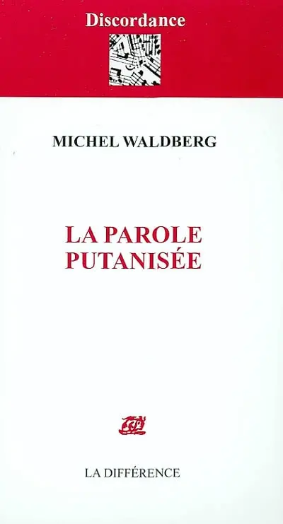 La parole putanisée