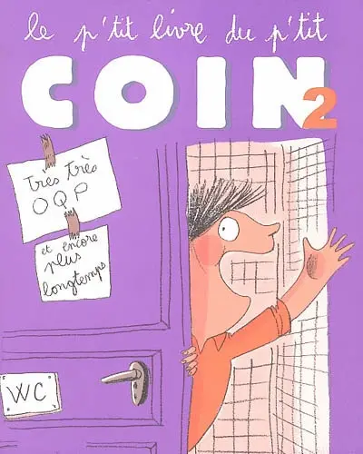 Le p'tit livre du p'tit coin. Vol. 2