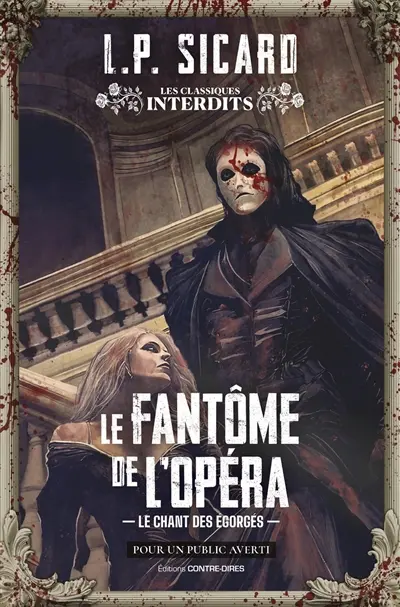 Le fantôme de l'Opéra : le chant des égorgés