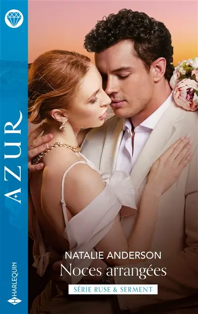 Noces arrangées : ruse & serment