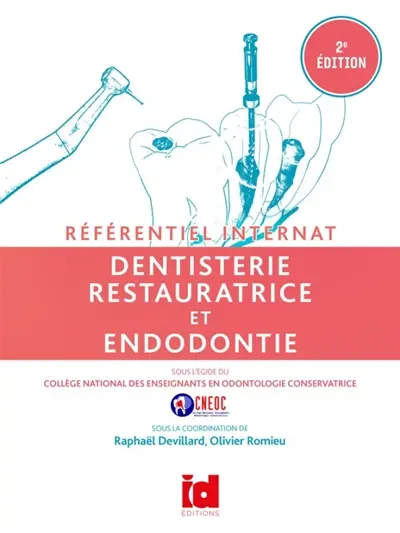 Dentisterie restauratrice et endodontie