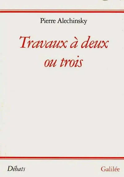 Travaux à deux ou trois