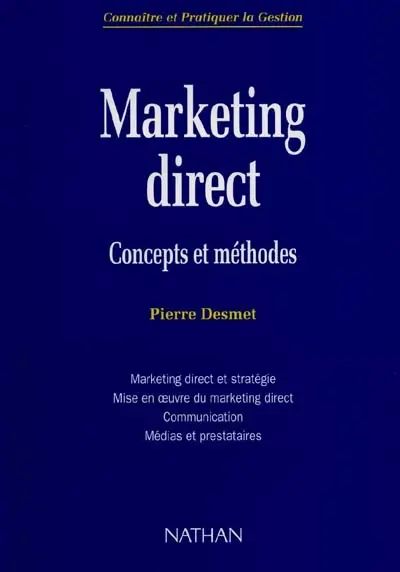 Marketing direct : concepts et méthodes