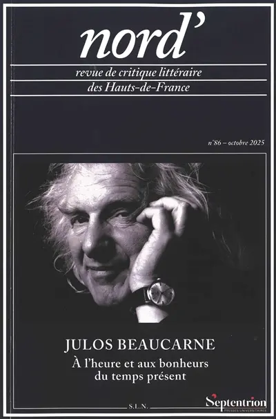 Nord', n° 86. Julos Beaucarne : à l'heure et aux bonheurs du temps présent