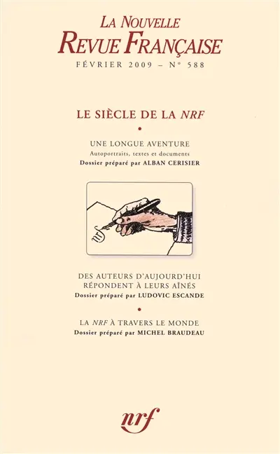 Nouvelle revue française, n° 588. Le siècle de la NRF