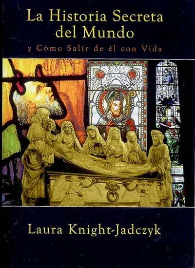 Historia secreta del mundo... : y como salir de èl con vida